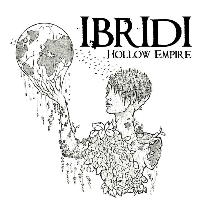 IBRIDI - Hollow Empire