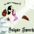Vulgar Speech