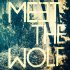 Meet The Wolf