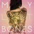 My Light Bones