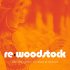 re-woodstock