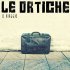 Le Ortiche