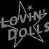 Lovin' Dolls