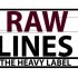 Raw Lines - The Heavy Label