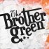 The Brother Green