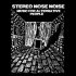 Stereo Nose Noise