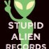 Stupid Alien Records