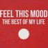 Feel This Mood
