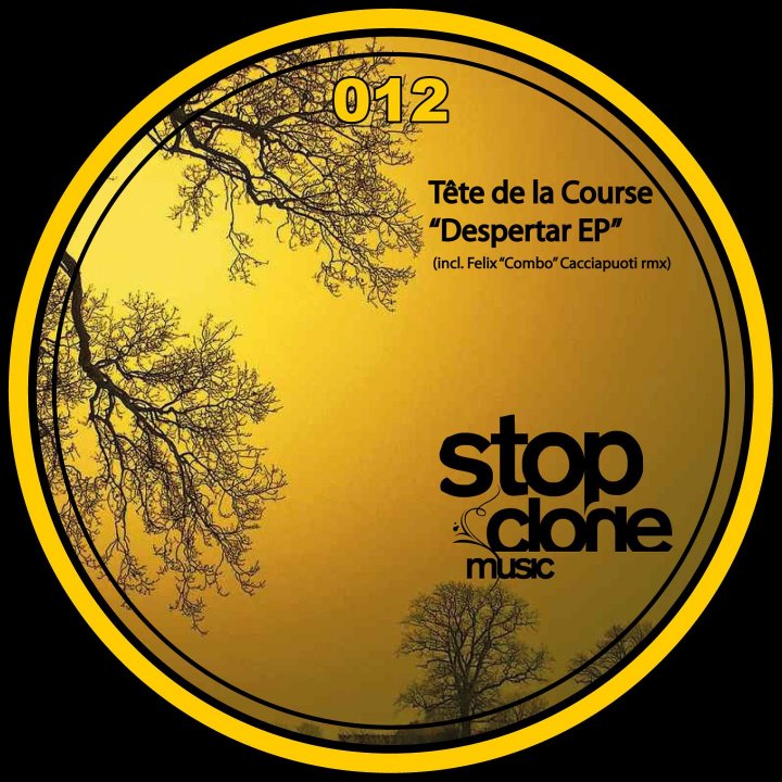 Stop Clone Music 012- têtedelacourse - Despertar EP - with Felix combo Cacciapuoti rmx.jpg