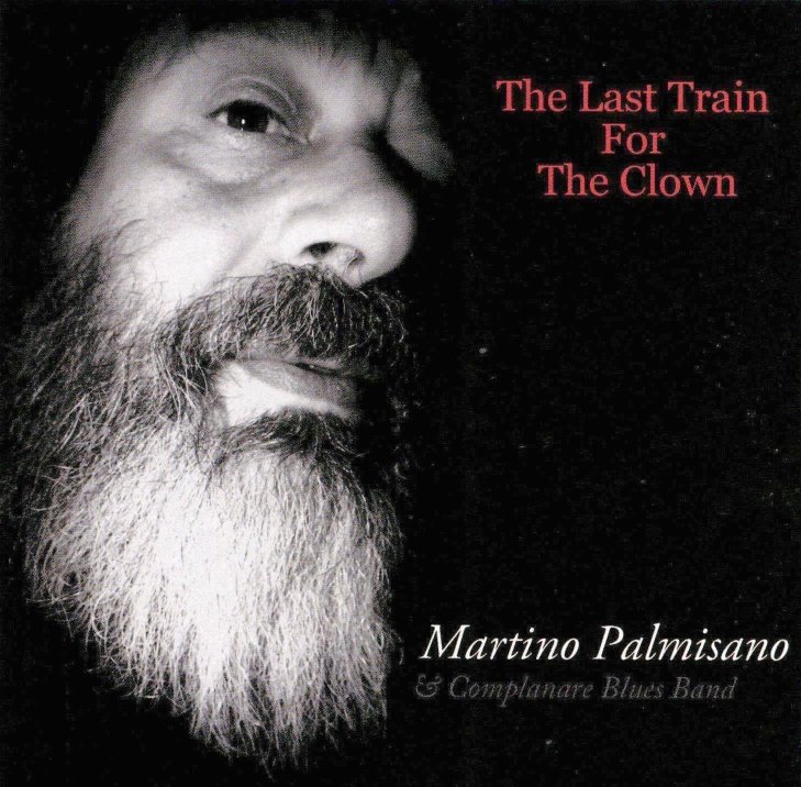 COMPLANARE BLUES BAND "The Last Train For The Clown" - Self (2014)