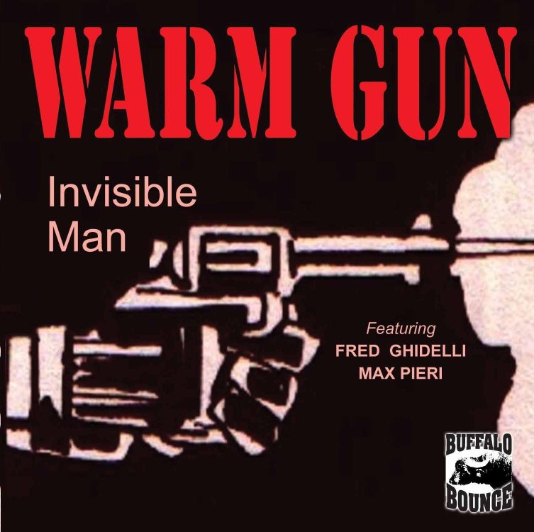WARM GUN "Invisible Men" - Buffalo Bounce (2005)