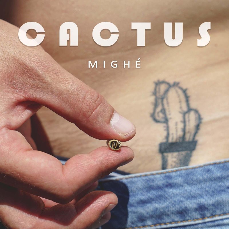 Mighé - Cactus Cover